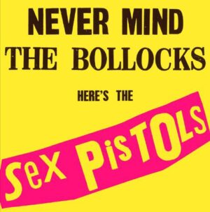 Sex Pistols - Never Mind the Bollocks (LP, Universal)