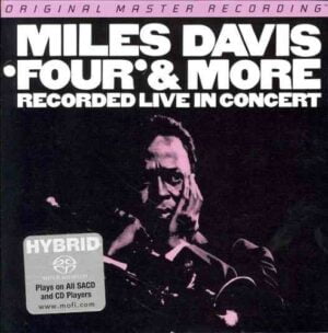 Miles Davis - Four & More (Hybrid SACD, Mobile Fidelity)