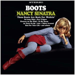 Nancy Sinatra - Boots (2LPs, Colored, Light in the Attic)