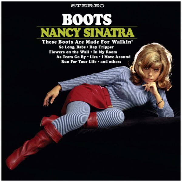 Nancy Sinatra - Boots (2LPs, Colored, Light in the Attic)