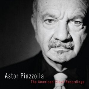 Astor Piazzolla - the American Clave Recordings (3LPs, Warner)