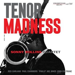 Sonny Rollins - Tenor Madness (Mono Hybrid-SACD, Analogue Productions)
