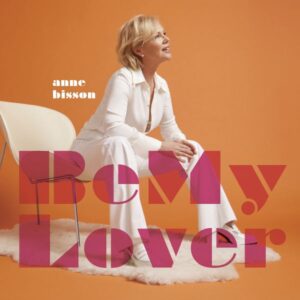 Anne Bisson - Be my Lover (2LPs, Camilio Records)