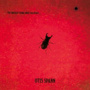 Otis Spann - The Biggest Thing Since Colossus (LP, Pure Pleasure)