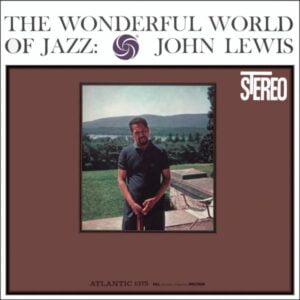 John Lewis - The Wonderful World Of Jazz (LP, Pure Pleasure)