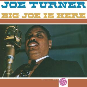 Big Joe Turner  - Big Joe is Here (LP, Music On Vinyl)