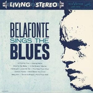 Harry Belafonte - Belafonte Sings The Blues (LP, Analogue Productions)