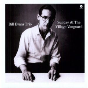 Bill Evans - Sunday at the Village Vanguard (LP, Waxtime)