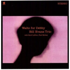 Bill Evans - Waltz for Debby (LP, Waxtime)