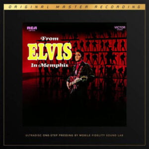 From Elvis in Memphis (2LPs, 45RPM, One-Step Pressing, Mobile Fidelity)