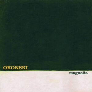 Okonski - Magnolia (LP, Colored, Colemine Records)