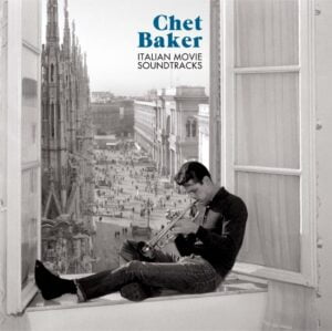 Chet Baker - Italian Movie Soundtracks (LP, Waxtime)