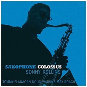 Sonny Rollins - Saxophone Colossus (LP, Waxtime)
