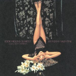 Eddie Higgins Quartet feat. Scott Hamilton - My funny Valentine Vol. 2 (LP, Venus)