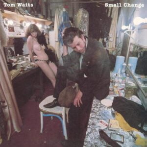 Tom Waits - Small Change (LP, Anti)