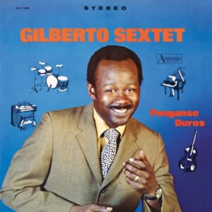 Gilberto Sextet - Ponganse Duros (LP, 20th Century Masterworks)