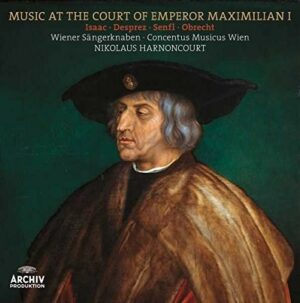 Music at the Court of Emperor Maximilian I (LP, Deutsche Grammophon)