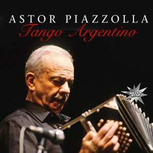 Astor Piazzolla - Tango Argentino (LP, Zyx)