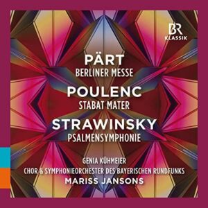 Arvo Part, Francis Poulenc, Igor Stravinsky: Choral and Orchestral Works (CD, BR-Klassik)