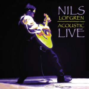 Nils Lofgren Acoustic Live (2LPs, Analogue Productions)