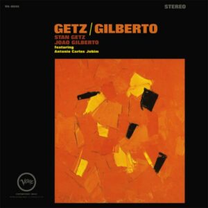 Stan Getz & Joao Gilberto - Getz / Gilberto (Hybrid-SACD, Analogue Productions)