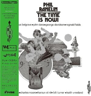 Phil Ranelin - The Time Is Now!! (2LPs Japanese Limited Edition, P-Vine)