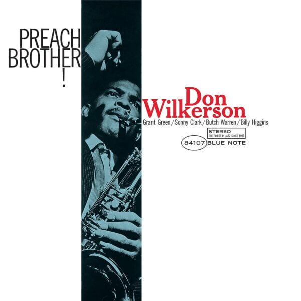 Don Wilkerson - Preach Brother! (LP, Blue Note Classic Vinyl Series)