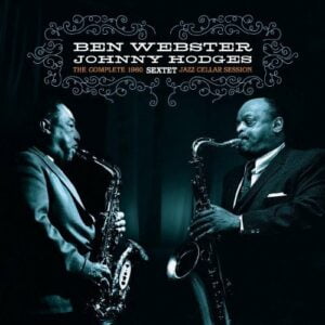 Ben Webster, Johnny Hodges - The Complete 1960 Jazz Cellar (LP, WaxTime)