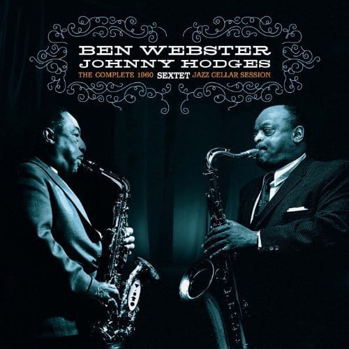 Ben Webster, Johnny Hodges - The Complete 1960 Jazz Cellar (LP, WaxTime)