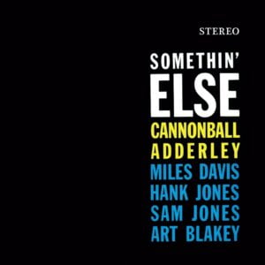 Cannonball Adderley - Somethin Else (LP, Waxtime in Color)