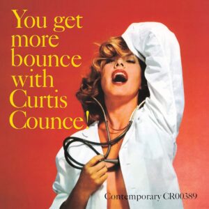 Curtis Counce - You Get More Bounce With Curtis Counce! (LP, Concord Records)