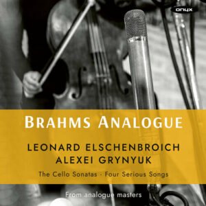 Brahms Analogue: Leonard Elschenbroich, Alexei Grynyuk - The Cello Sonatas (LP, Play it again Sam)