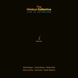 The Nimbus Collective - Live in Lotusland (3LPs, Pure Pleasure)