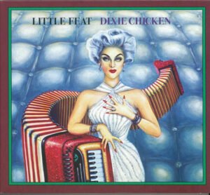 Little Feat - Dixie Chicken (2CDs, Warner)