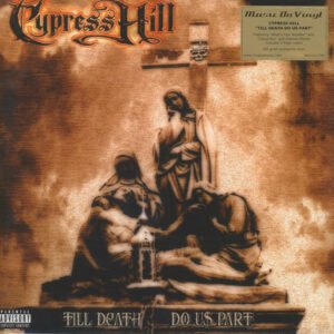 Cypress Hill - Till Death Do Us Part (2LPs, Music On Vinyl)