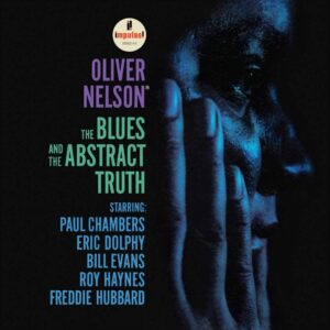 Oliver Nelson - The Blues and the Abstract Truth (LP, Impulse)