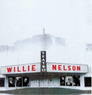 Willie Nelson - Teatro (LP, Universal)