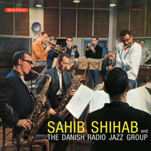 Sahib Shihab - Sahib Shihab and The Danish Radio Jazz Group (LP, Sam Records)