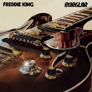 Freddie King - Burglar (LP, Elemental)
