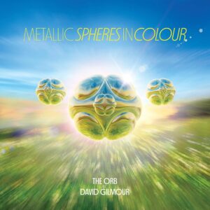 Orb & David Gilmour - Metallic Spheres in Colour (LP, Sony Music)