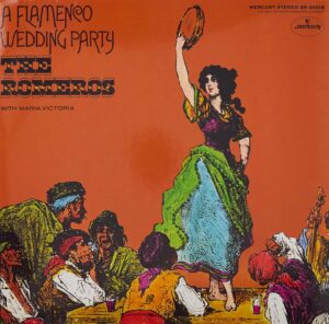Los Romeros - A Flamenco Wedding Party (LP, Universal)