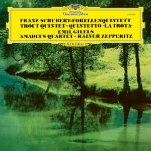 Franz Schubert  Emil Gilels  Amadeus-Quartett  Rainer Zepperitz  Forellenquintett  Trout Quintet  Quintetto La Trota (LP,  Deutsche Grammophon)