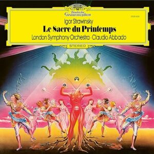 Igor Strawinsky, London Symphony Orchestra  Claudio Abbado  Le Sacre Du Printemps (LP,  Deutsche Grammophon)