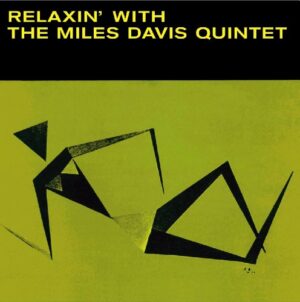 Miles Davis - Relaxin (LP, Jazz Wax)