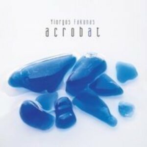 Yiorgos Fakanas - Acrobat (CD, Ars Nova Athina Music)
