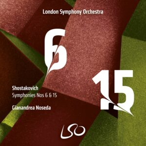 Shostakovich: Symphonies Nos. 6 & 15 (SACD, LSO)