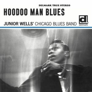 Junior Wells - Hoodoo Man Blues (2LPs