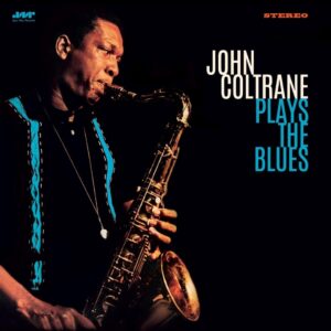 John Coltrane - Plays the Blues (LP, Jazz Wax)