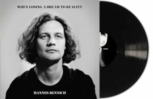Hannes Bennich - When Losing a Dream to Reality (LP, Second Records)