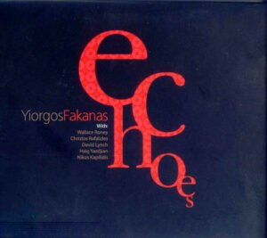 Yiorgos Fakanas - Echoes (CD, Ars Nova Athina Music)